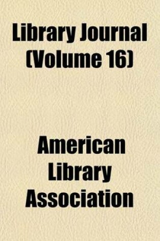 Cover of Library Journal (Volume 16)