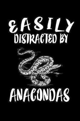 Book cover for Easily Distracted By Anacondas