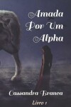 Book cover for Amada Por Um Alpha