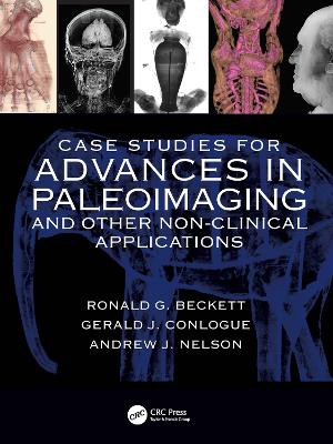 Book cover for Case Studies for Advances in Paleoimaging and Other Non-Clinical Applications