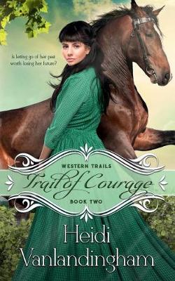 Cover of Trail of Courage