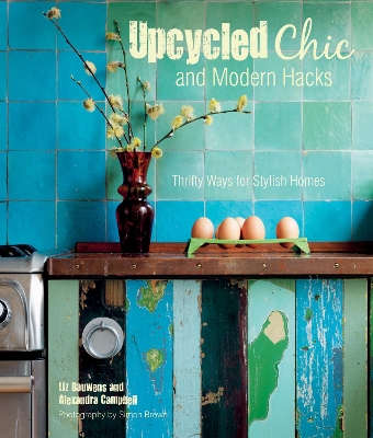 Cover of Upcycled Chic and Modern Hacks