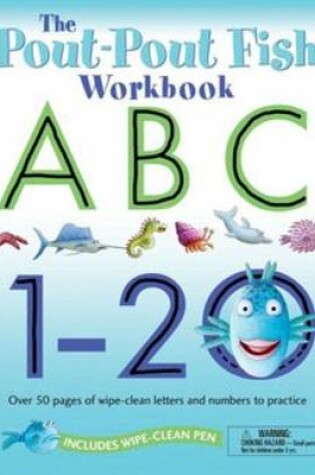 Cover of The Pout-Pout Fish Wipe Clean Workbook ABC, 1-20