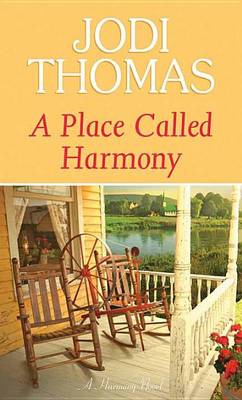 Book cover for A Place Called Harmony