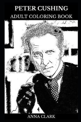 Cover of Peter Cushing Adult Coloring Book