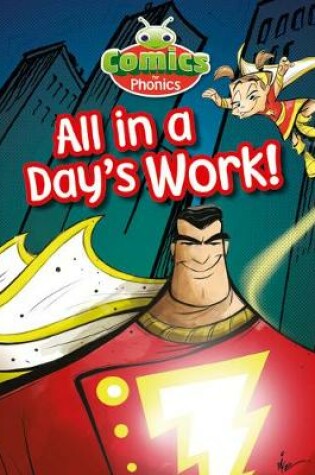 Cover of Comics for Phonics Set 19 Blue C All in a Day's Work