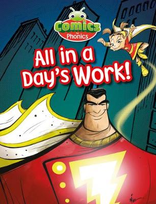 Book cover for Comics for Phonics Set 19 Blue C All in a Day's Work