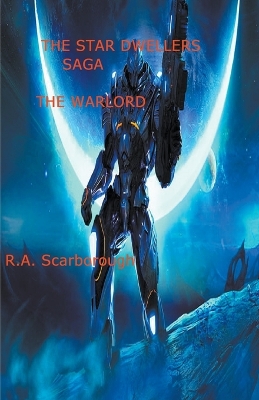 Book cover for Star Dwellers Saga The Warlord