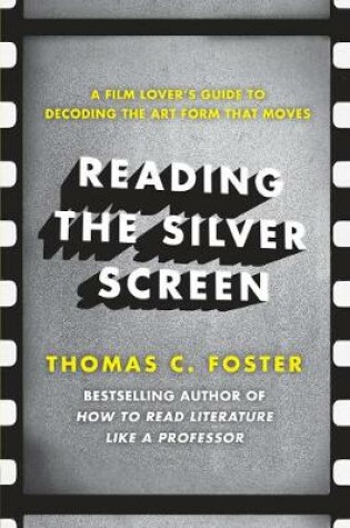 Cover of Reading the Silver Screen
