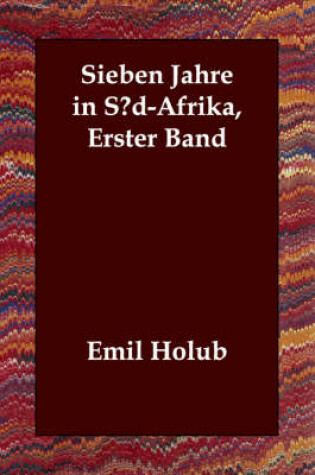 Cover of Sieben Jahre in Sud-Afrika, Erster Band