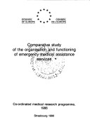 Cover of Comparative Study of the Organization and Functioning of Emergency Medical Assistance Services