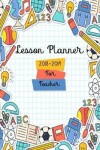 Book cover for Lesson Planner 2018-2019 for Teacher