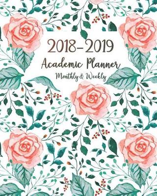 Cover of 2018 2019 Academic Planner Monthly Weekly