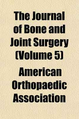 Book cover for The Journal of Bone and Joint Surgery (Volume 5)