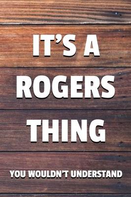 Book cover for It's a Rogers Thing You Wouldn't Understand