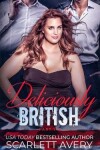 Book cover for Deliciously British (Part 1-2)
