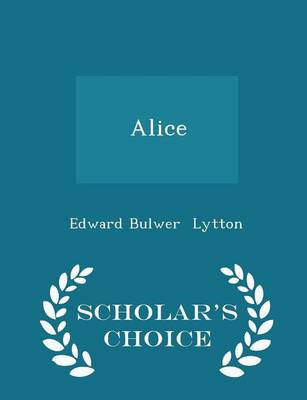 Book cover for Alice - Scholar's Choice Edition