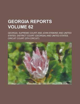 Book cover for Georgia Reports Volume 62