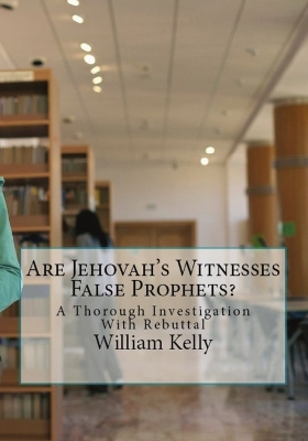 Cover of Are Jehovah's Witnesses False Prophets?