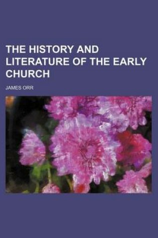 Cover of The History and Literature of the Early Church