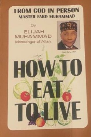 Cover of How to Eat to Live Vol 2