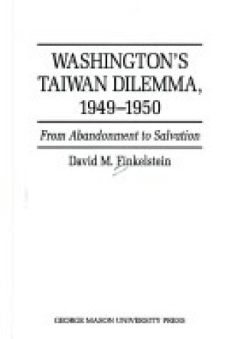 Cover of Washington's Taiwan Dilemma