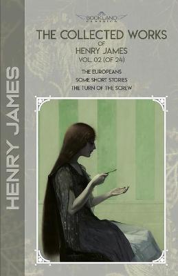 Book cover for The Collected Works of Henry James, Vol. 02 (of 24)