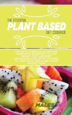 Book cover for The Essential Plant Based Diet Cookbook