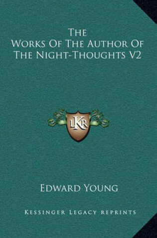 Cover of The Works of the Author of the Night-Thoughts V2