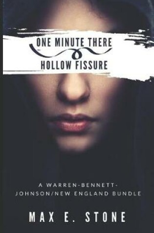 Cover of One Minute There Hollow Fissure