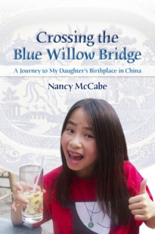 Cover of Crossing the Blue Willow Bridge