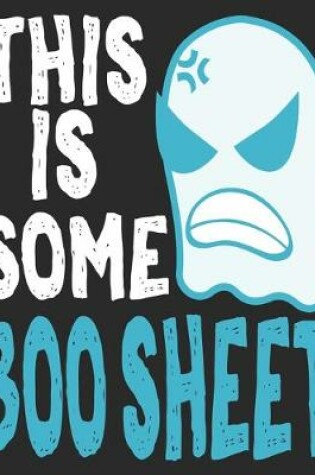 Cover of This Is Some Boo Sheet