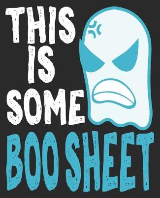 Book cover for This Is Some Boo Sheet