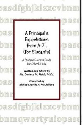 Cover of A Principal's Expectations from A-Z...