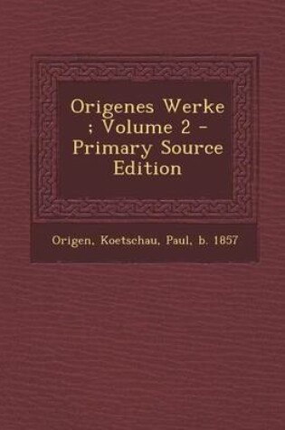 Cover of Origenes Werke; Volume 2