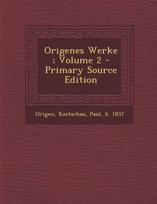 Book cover for Origenes Werke; Volume 2