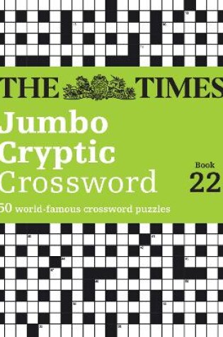 Cover of The Times Jumbo Cryptic Crossword Book 22