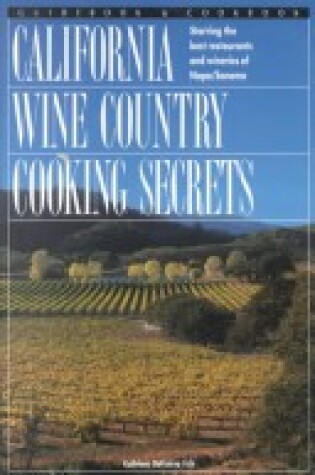 Cover of California Wine Country Cooking Secrets