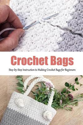 Book cover for Crochet Bags