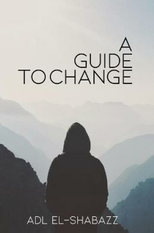 Cover of A Guide to Change