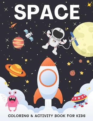 Book cover for Space Coloring & Activity Book for Kids