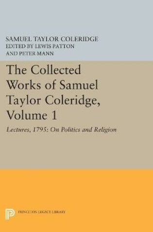 Cover of The Collected Works of Samuel Taylor Coleridge, Volume 1