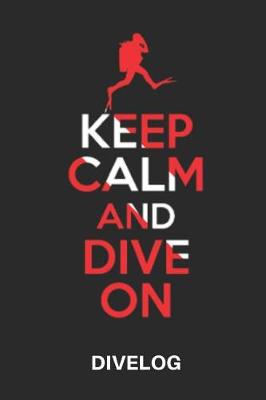 Book cover for Keep Calm and Dive on Dive Log