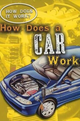 Cover of How Does a Car Work?