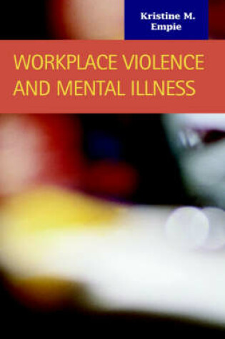 Cover of Workplace Violence and Mental Illness