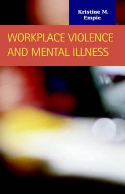 Cover of Workplace Violence and Mental Illness