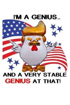 Book cover for I'm Genius...And A Very Stable Genius At That!