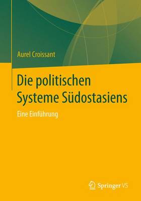 Book cover for Die Politischen Systeme Sudostasiens