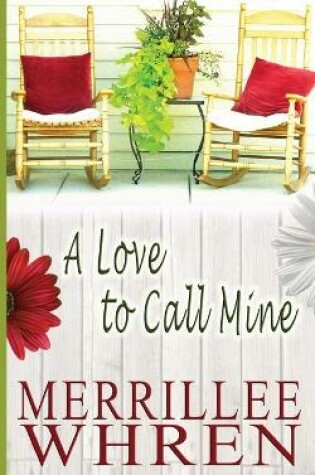Cover of A Love to Call Mine