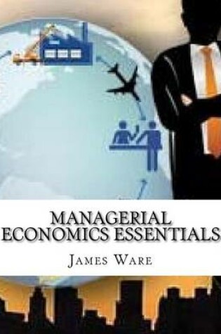 Cover of Managerial Economics Essentials